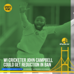 International sports lawyer Paul Greene believes Jamaica and West Indies batsman John Campbell has a good chance of earning a reduction to his four-year-ban at sports' highest court, the Court of Arbitration for Sport, CAS.
