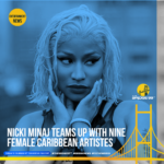 Rapper Nicki Minaj has enlisted some of the Caribbean's biggest female entertainers for the Likkle Miss Remix -The Fine Nine edition.  The list includes Queen of Dancehall Spice, Pamputtae, Dovey Magnum, Lisa Mercedez, Destra Garcia, Patrice Roberts, Lady Leshurr, and London Hill.
